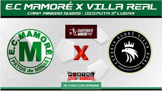 Mamoré x Villa Real  DISPUTA 3º LUGARJogo de Ida  Campeonato Mineiro SUB 20  2ª Divisão [upl. by Severson]