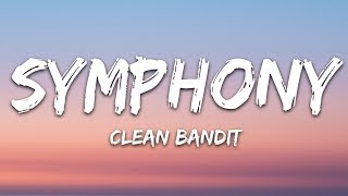 Clean Bandit  Symphony Lyrics feat Zara Larsson [upl. by Noffets204]