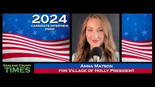 Candidate Interview Anna Matson for Village of Holly President [upl. by Randolf]