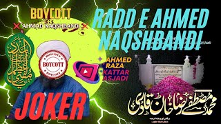 RADD E AHMED NAQSHBANDI JOKER🎙️ HUZOOR MUFTI E AZAM E HIND ZINDABAD bayan naat live [upl. by Michaelina]