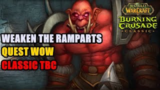 Weaken the Ramparts TBC Quest WoW [upl. by Nored]