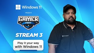 Windows 11 Presents Gamer Fest  Stream 3 ad [upl. by Slorac927]