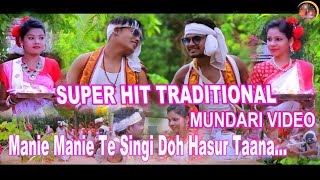 New Mundari Video  Manie manie te singi dah hasur taana  Super hit mundari video [upl. by Naoj]