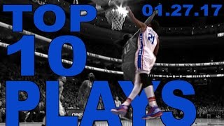 Top 10 NBA Plays of the Night 012717 [upl. by Taveda]