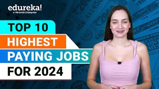 Top 10 Highest Paying Jobs For 2024  Highest Paying Jobs  Most InDemand IT Jobs 2024  Edureka [upl. by Mikael871]