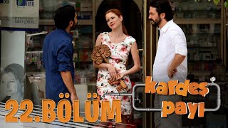 Kardeş Payı 22Bölüm Bipsiz Versiyon [upl. by Sholom327]