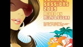 Summer Sessions 2009  mixed by Milk amp Sugar [upl. by Enatan]