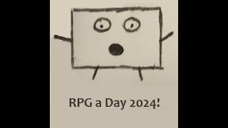 RPGaDay RPGaDay2024  20240815 [upl. by Sirron]