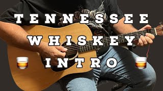 Tennessee Whiskey quotINTROquot Lesson  Tutorial Chris Stapleton [upl. by Windsor211]