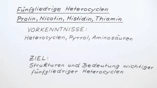 Fünfgliedrige Heterocyclen 4 Prolin Nicotin Histidin Thiamin  Chemie  Organische Chemie [upl. by Arihk]