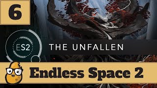 Lets Try Endless Space 2  Release Gameplay  Full playthrough  The Unfallen  Part 6 [upl. by Nnyleak199]