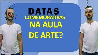 Data comemorativa na aula de ARTE [upl. by Amehr]