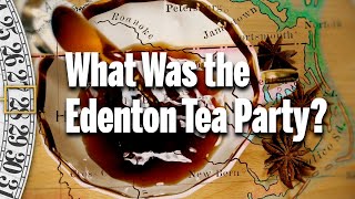 What Was the Edenton Tea Party  A History Minute with David Rubenstein S1E7 [upl. by Hansiain]