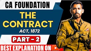 Lec 2  CA Foundation Bootcamp  Indian Contract Act 1872  Unit 1 [upl. by Ecaidnac581]