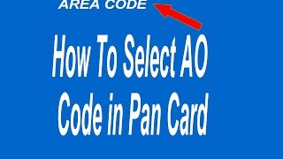 How To Fill AO Code in PanCard [upl. by Sher724]