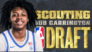 Bub Carrington 2024 NBA Draft Scouting Breakdown [upl. by Falzetta]