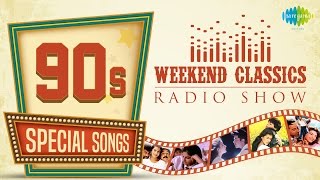 Weekend Classic Radio Show  90’s Special  Kuchh Na Kaho  Ilu Ilu  Kabhi Main Kahoon [upl. by Athallia]