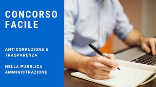 Lezione Anticorruzione e Trasparenza nella pubblica amministrazione  concorso pubblico [upl. by Belford]