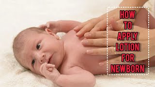 How To Lotion Apply For Baby  How To Apply Body Lotion For Newborn Baby  Lotion Kaise use kare [upl. by Fornof]