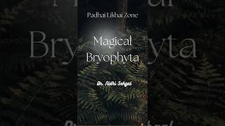 Magical Bryophyteseducation biology class11biology padhai trending class plants [upl. by Dibb]