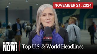 Top US amp World Headlines — November 21 2024 [upl. by Navek]