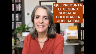 Como presentar su solicitud para la Jubilación y que preguntan  SEGURO SOCIAL [upl. by Bethanne]