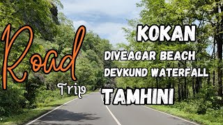 Kokan Road trip  Tamhini ghat  devkund waterfall  diveagar beach [upl. by Autumn]