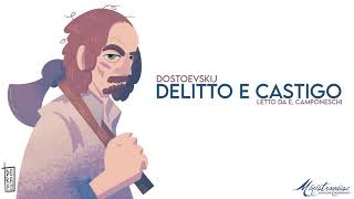 Delitto e Castigo F Dostoevskij  Audiolibro Integrale [upl. by Dranyar468]