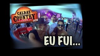 CALDAS COUNTRY 2018 EU FUI PRIMEIRO DIA [upl. by Atined]