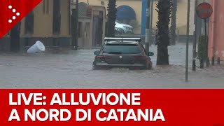 LIVE Alluvione a nord di Catania colpita la zona tra Giarre e Riposto diretta video [upl. by Rodablas444]