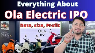 Ola Electric IPO Date Financial Future Sales Everything  Ola IPO News  Upcoming IPO in jan 2024 [upl. by Gwendolyn]