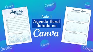 Criação de Paginas Iniciais para agenda com o Canva  Aula 1 [upl. by Christel]