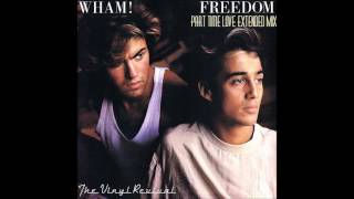 Wham  Freedom Part Time Love Extended Mix Vinyl [upl. by Faso]