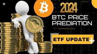 Bitcoins Price Prediction Shocking ETF Update amp 2024 Crypto Expectation [upl. by Ecnadnak906]