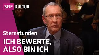 Was machen Bewertungen mit unserer Gesellschaft  Philosophischer Stammtisch  SRF Kultur [upl. by Sander]