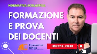 NORMATIVA SCOLASTIC  Periodo formazione e prova docenti [upl. by Flower]