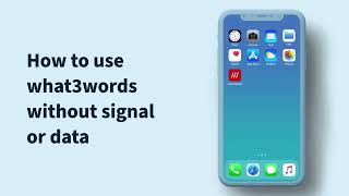 How to use what3words without signal or data [upl. by Tjon172]