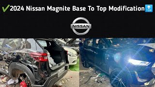 💯 2024 Nissan Magnite Xe To Top Modified✅ Magnite Modified✅ Nissan Magnite✅ Magnite base to top [upl. by Jovita81]