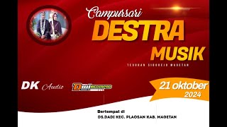 Live Stream Cs DESTRA Musik  dK Audio  Dadi Plaosan 21 Okt 2024 [upl. by Elburr304]