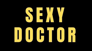 How to pronounce Sexy DoctorHow to Say Sexy Doctor [upl. by Charry868]