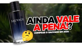 AINDA VALE A PENA COMPRAR O SAUVAGE EM PLENO 2024  OPINIÃO SINCERA sauvage perfumeimportado [upl. by Braeunig]