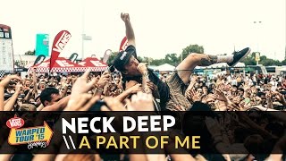 Neck Deep  A Part Of Me Live 2015 Vans Warped Tour [upl. by Schulman]