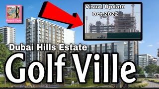 Golf Ville in Dubai Hills  Visual Updates  Oct2022 [upl. by Ashwin]