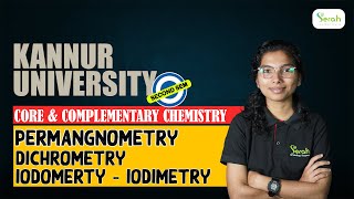 PERMANGNOMETRY DICHROMETRY IODOMETRY amp IODIMETRY  SECOND SEM CORE CHEMISTRYKANNUR UNIVERSITY [upl. by Anoi]