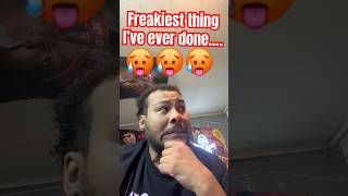 FREAKIEST THING IVE EVER DONE… hiphop freaky freak doritos zackfox quickwhip hangry [upl. by Ynabla840]