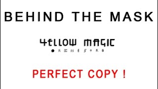 BEHIND THE MASK YMO  Yellow Magic Orchestra  perfect copy 【再現】 [upl. by Vince]