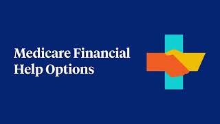 Financial Help Options for Medicare [upl. by Kristie]