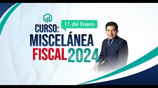 Miscelania Fiscal 2024 [upl. by Oribel628]