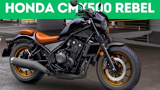 2024 Honda CMX500 Rebel King of Middleweight Cruiser Motorcycles [upl. by Eedahs]