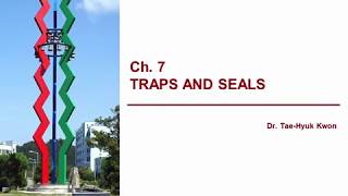 CE421 Energy Geotechnology and Geology  Lec 17 TRAPS AND SEALS 1 [upl. by Edson283]